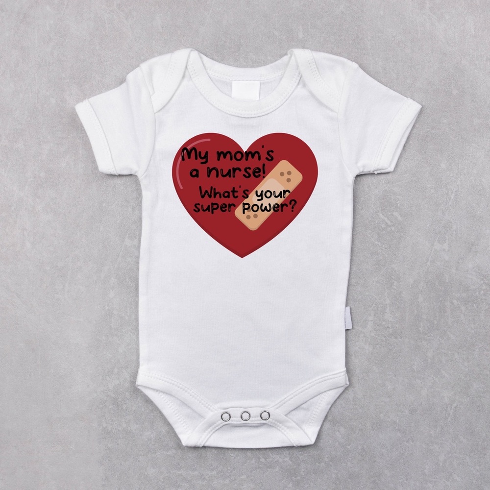 My mom’s a nurse baby onesie